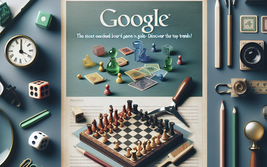 I giochi da tavolo più cercati su Google nel 2024: scopri i top trend!