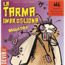 La Tarma Imbrogliona - Bottega Ludica