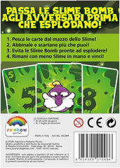 SLIME BOMB, Occhio alla bomba!