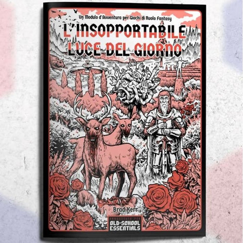 Old-School Essentials - L'Insopportabile Luce del Giorno