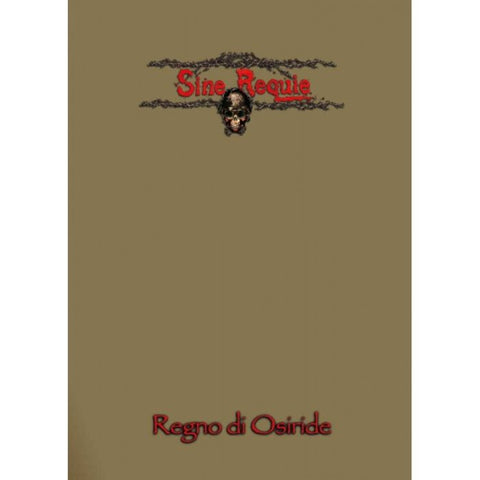 Sine Requie Anno XIII - Regno di Osiride