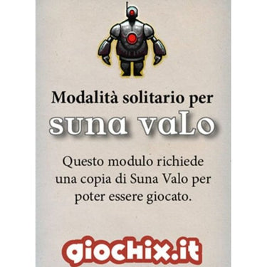 Suna Valo - Modalità Solitario