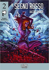 Sangue Inchiostro Vol. 2 - Il segno rosso - No Lands Comics